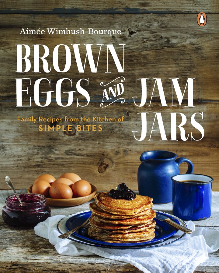 Brown Eggs & Jam Jars Cookbook