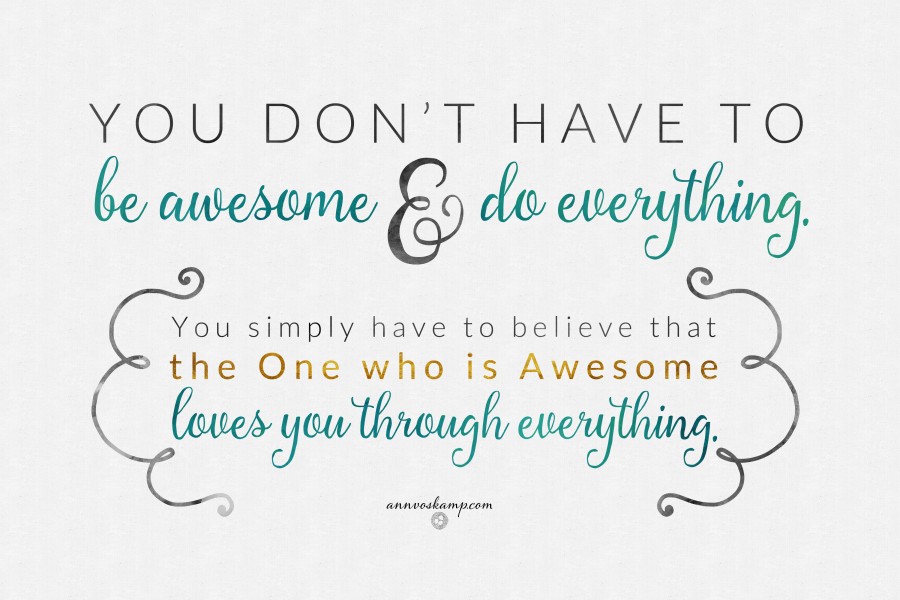 Printable - YouDontHaveToBeAwesome